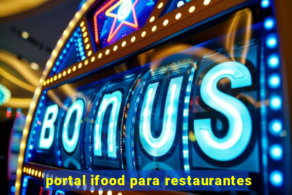 portal ifood para restaurantes